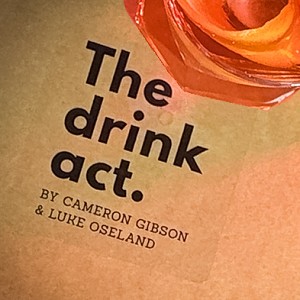 The Drink Act by Luke Oseland & Cameron Gibson 