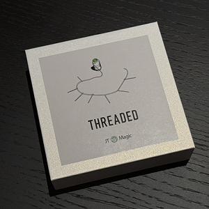 Threaded by JT Magic 